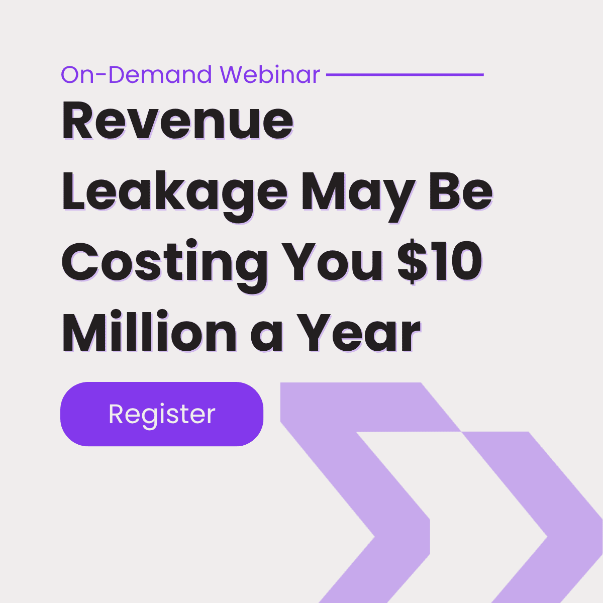 Revenue Leakage May Be Costing You $10 Million a Year