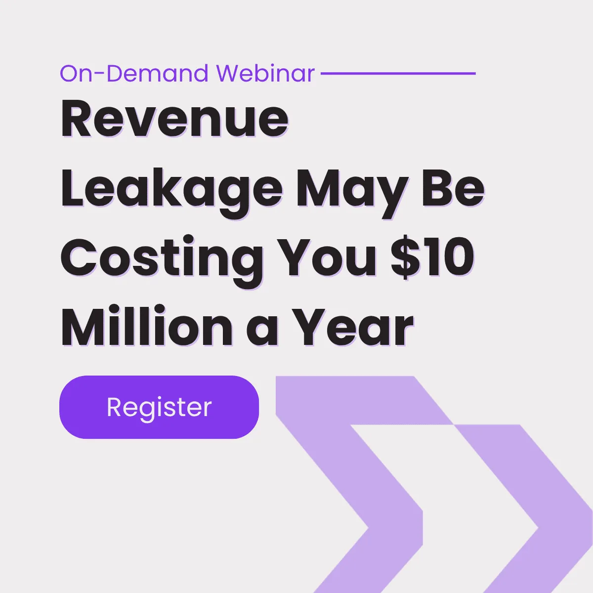Revenue Leakage May Be Costing You $10 Million a Year